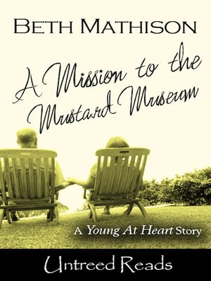 cover image of A Mission to the Mustard Museum